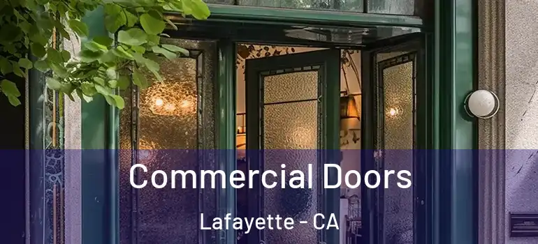  Commercial Doors Lafayette - CA