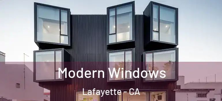  Modern Windows Lafayette - CA
