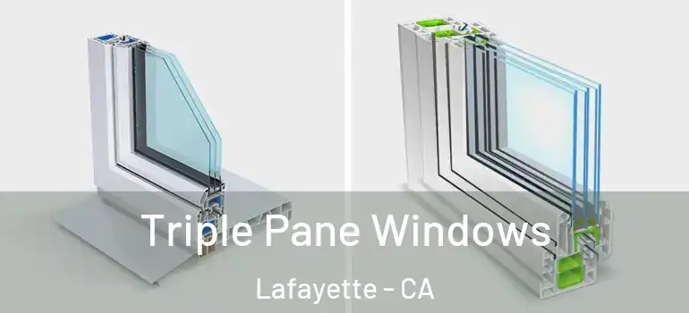  Triple Pane Windows Lafayette - CA